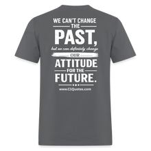 Load image into Gallery viewer, Change Your Attitude T-Shirt - charcoal