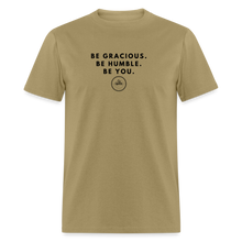 Load image into Gallery viewer, Be Gracious Unisex Classic T-Shirt (Black Print) - khaki