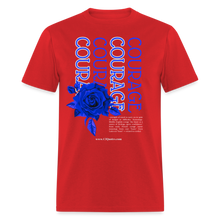 Load image into Gallery viewer, Courage Unisex T-Shirt - red