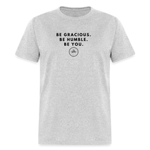 Load image into Gallery viewer, Be Gracious Unisex Classic T-Shirt (Black Print) - heather gray