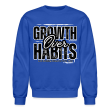 Load image into Gallery viewer, Growth Over Habits Crewneck Sweatshirt (Black Print) - royal blue