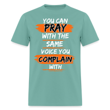 Load image into Gallery viewer, You Can Pray Unisex T-Shirt (White Print) - aquatic