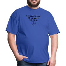 Load image into Gallery viewer, Be Gracious Unisex Classic T-Shirt (Black Print) - royal blue