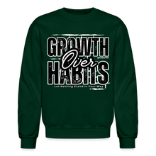 Load image into Gallery viewer, Growth Over Habits Crewneck Sweatshirt (Black Print) - forest green