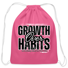 Load image into Gallery viewer, Growth Over Habits Cotton Drawstring Bag - pink