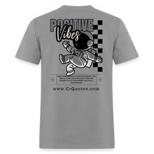 Load image into Gallery viewer, Positive Vibes T-Shirt (Gray Outline) - rock
