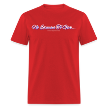 Load image into Gallery viewer, No Excuses To Give Unisex Classic T-Shirt - red