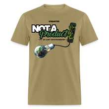 Load image into Gallery viewer, Not A Product Of T-Shirt - khaki