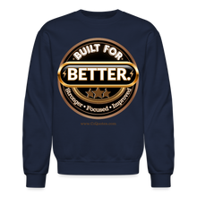 Load image into Gallery viewer, Built For Better Sweatshirt - navy