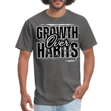 Load image into Gallery viewer, Growth Over Habits Unisex Classic T-Shirt (Black Print) - charcoal