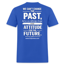 Load image into Gallery viewer, Change Your Attitude T-Shirt - royal blue
