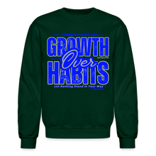 Load image into Gallery viewer, Growth Over Habits Crewneck Sweatshirt (Blue Print) - forest green