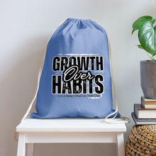 Load image into Gallery viewer, Growth Over Habits Cotton Drawstring Bag - carolina blue