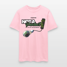 Load image into Gallery viewer, Not A Product Of T-Shirt - pink