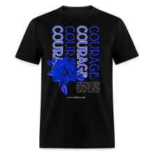 Load image into Gallery viewer, Courage Unisex T-Shirt - black