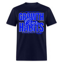 Load image into Gallery viewer, Growth Over Habits Unisex Classic T-Shirt (Blue Print) - navy