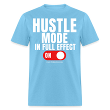 Load image into Gallery viewer, Hustle Mode Unisex Classic T-Shirt (White Print) - aquatic blue