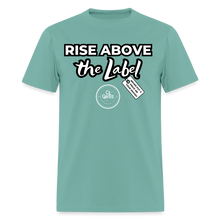 Load image into Gallery viewer, Rise Above Unisex Classic T-Shirt (Black Outline) - aquatic