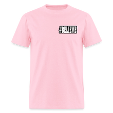Load image into Gallery viewer, Believe T-Shirt (Black Outline) - pink