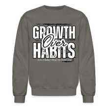 Load image into Gallery viewer, Growth Over Habits Crewneck Sweatshirt (Black Print) - asphalt gray