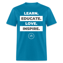 Load image into Gallery viewer, Learn, Educate Unisex Classic T-Shirt (White Print) - turquoise