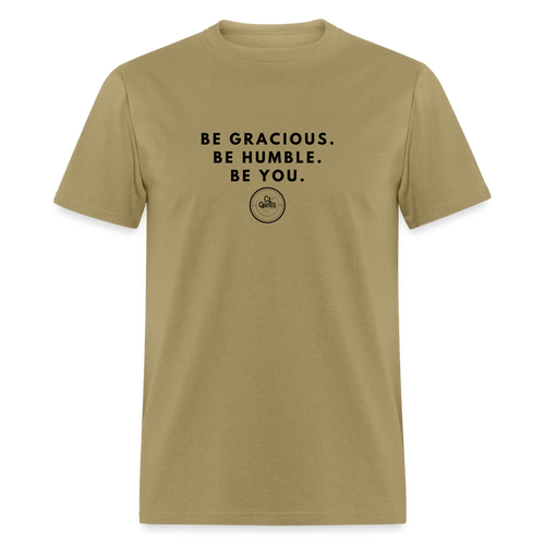 Be Gracious Unisex Classic T-Shirt (Black Print) - khaki