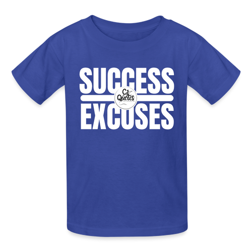 Success Over Excuses Youth Tagless T-Shirt - royal blue