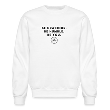 Load image into Gallery viewer, Be Gracious Sweatshirt (Black Print) - white