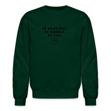 Load image into Gallery viewer, Be Gracious Sweatshirt (Black Print) - forest green