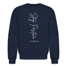 Load image into Gallery viewer, Stay Positive Sweatshirt (White Print) - navy