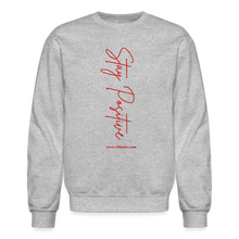 Load image into Gallery viewer, Stay Positive Sweatshirt - heather gray
