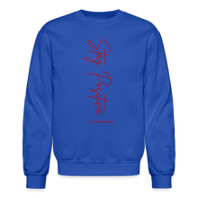 Load image into Gallery viewer, Stay Positive Sweatshirt - royal blue