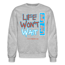 Load image into Gallery viewer, Live Life Crewneck Sweatshirt - heather gray