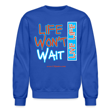 Load image into Gallery viewer, Live Life Crewneck Sweatshirt - royal blue