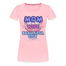 Load image into Gallery viewer, Mom & Wife Women’s Premium T-Shirt - pink