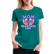 Load image into Gallery viewer, Mom & Wife Women’s Premium T-Shirt - teal