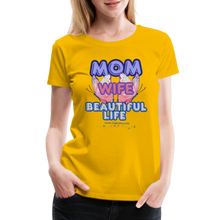 Load image into Gallery viewer, Mom & Wife Women’s Premium T-Shirt - sun yellow