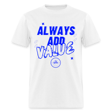 Load image into Gallery viewer, Always Unisex Classic T-Shirt (Blue Print) - white