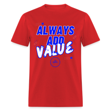Load image into Gallery viewer, Always Unisex Classic T-Shirt (Blue Print) - red