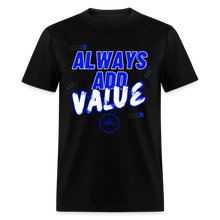 Load image into Gallery viewer, Always Unisex Classic T-Shirt (Blue Print) - black