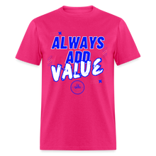 Load image into Gallery viewer, Always Unisex Classic T-Shirt (Blue Print) - fuchsia