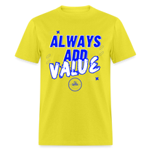 Load image into Gallery viewer, Always Unisex Classic T-Shirt (Blue Print) - yellow