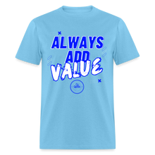 Load image into Gallery viewer, Always Unisex Classic T-Shirt (Blue Print) - aquatic blue