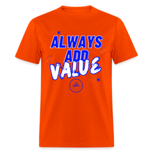 Load image into Gallery viewer, Always Unisex Classic T-Shirt (Blue Print) - orange