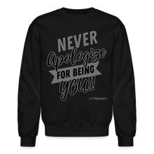 Load image into Gallery viewer, Never Apologize Sweatshirt (Gray Print) - black