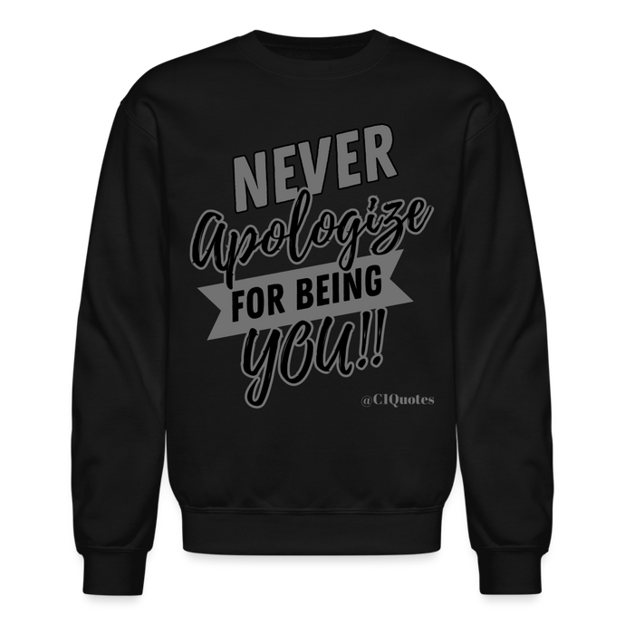 Never Apologize Sweatshirt (Gray Print) - black