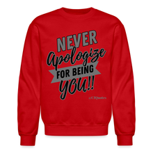 Load image into Gallery viewer, Never Apologize Sweatshirt (Gray Print) - red