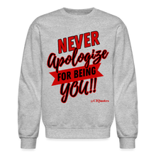Load image into Gallery viewer, Never Apologize Sweatshirt (Red Print) - heather gray