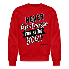 Load image into Gallery viewer, Never Apologize Sweatshirt (Black Print) - red
