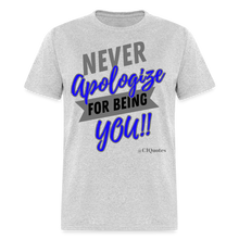 Load image into Gallery viewer, Never Apologize Unisex Classic T-Shirt - heather gray